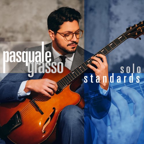 Pasquale Grasso - Solo Standards (2020) [Hi-Res]