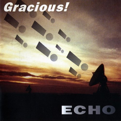 Gracious! - Echo (1996)