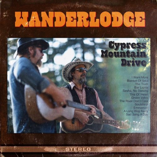 Wanderlodge - Cypress Mountain Drive (2020)