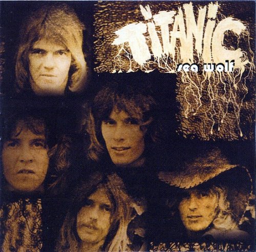 Titanic - Sea Wolf (Reissue, Remastered) (1971/2000)