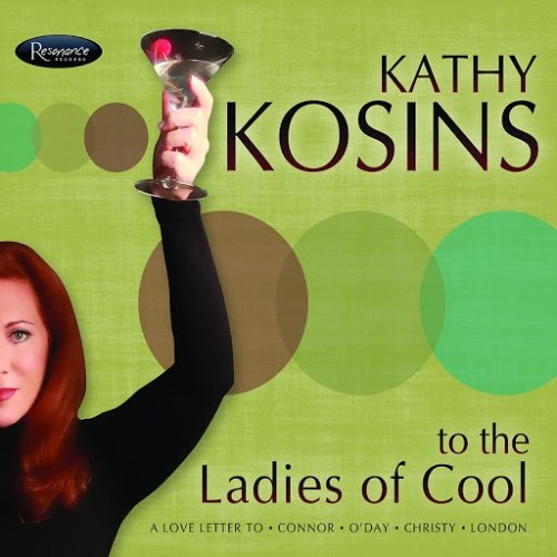 Kathy Kosins - To The Ladies Of Cool (2012)
