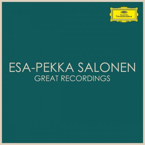 Esa-Pekka Salonen - Esa-Pekka Salonen Great Recordings (2020)