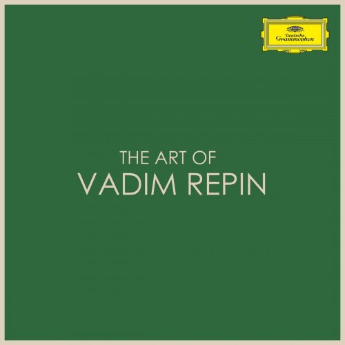 Vadim Repin - The Art of Vadim Repin (2020)