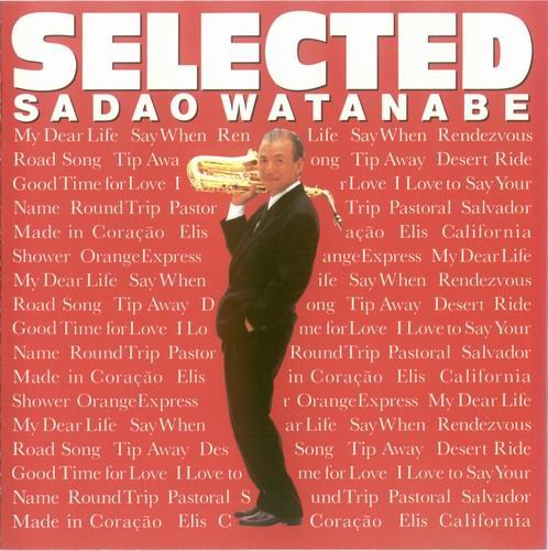 Sadao Watanabe - Selected (1989) 320 kbps+CD Rip