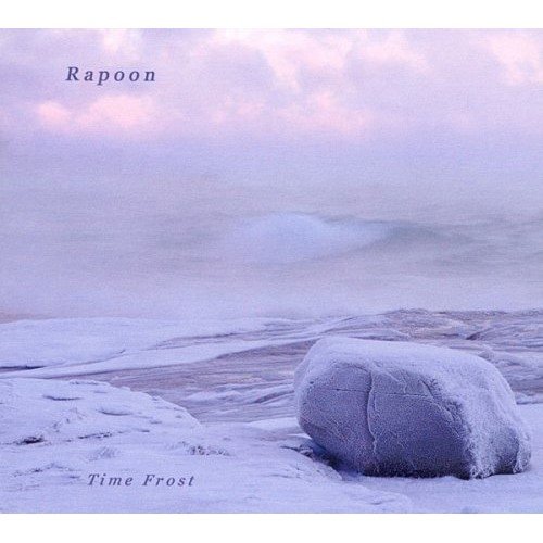 Rapoon - Time Frost (2007)