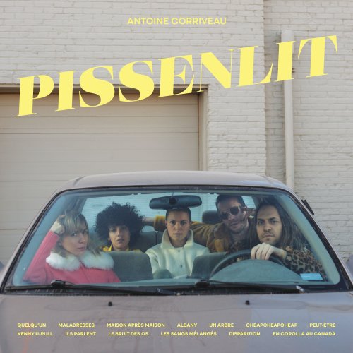 Antoine Corriveau - PISSENLIT (2020) [Hi-Res]