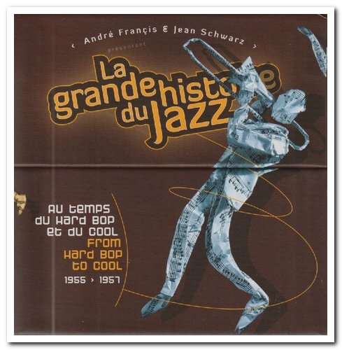 VA - La Grande Histoire du JazzVol. 3: - From Hard Bop To Cool 1955-1957 [25CD Box Set] (2010)