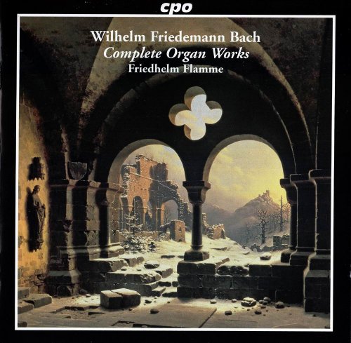 Friedhelm Flamme - Wilhelm Friedemann Bach: Complete Organ Works (2010) [SACD]