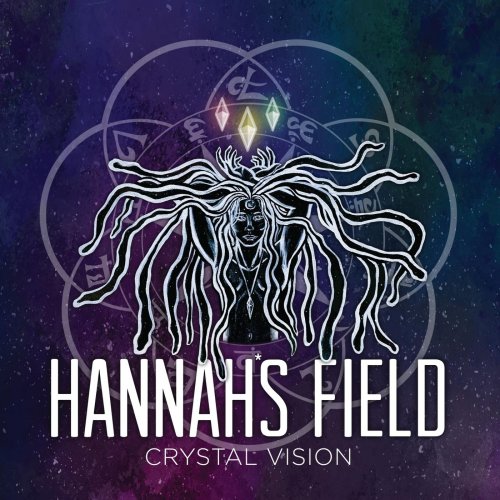 Hannah's Field - Crystal Vision (2020)