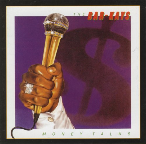 The Bar-Kays - Money Talks (1978/2004)