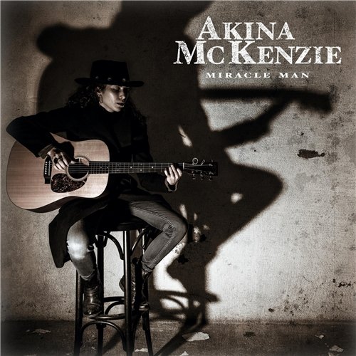 Akina McKenzie - Miracle Man (2016)