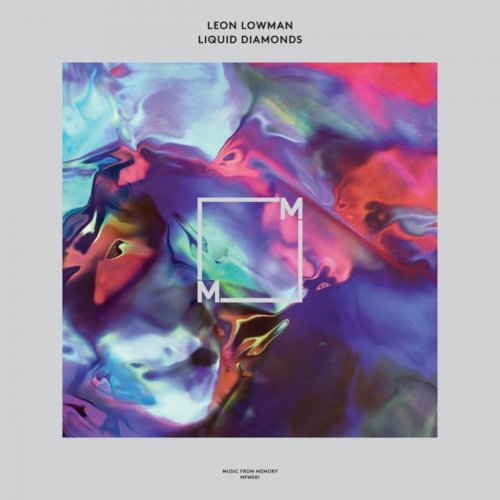 Leon Lowman - Liquid Diamonds (2015)