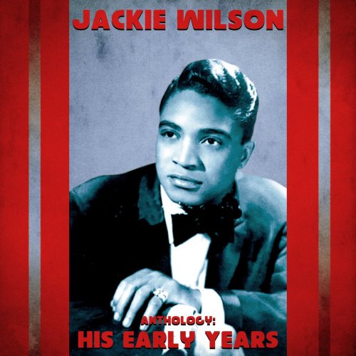 Jackie Wilson - Anthology: His Early Years (Remastered) (2020)