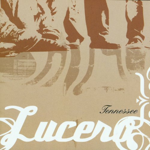 Lucero - Tennessee (2002)