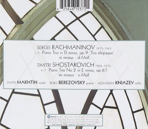 Dmitri Makhtin, Alexander Kniazev, Boris Berezovsky - Rachmaninov & Shostakovich: Piano Trios (2005)