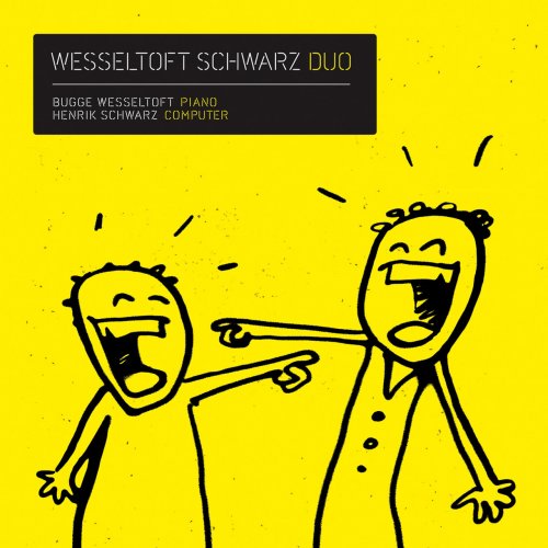 Henrik Schwarz, Bugge Wesseltoft - Duo (2011) Lossless