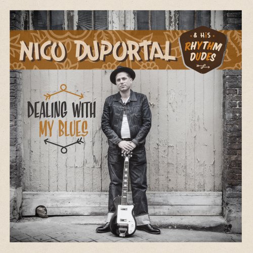 Nico Duportal - Dealing With My Blues (2016) [Hi-Res]