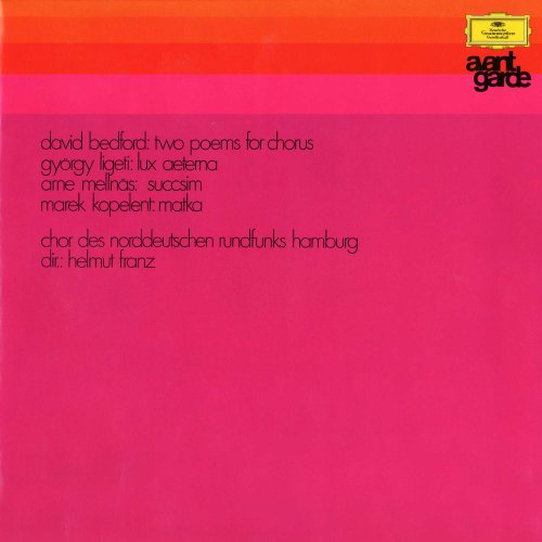 Chor des Norddeutschen Rundfunks Hamburg & Helmut Franz - Two Poems For Chorus / Lux Aeterna / Succsim / Matka (1968) [24bit FLAC]