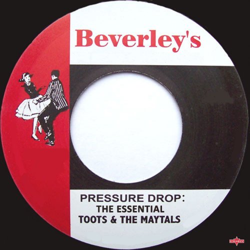 Toots and The Maytals - Pressure Drop: The Essential Toots and the Maytals (2020)