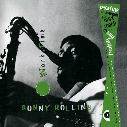 Sonny Rollins - Worktime (1955)  320 kbps+CD Rip
