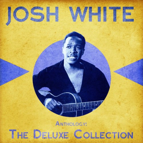 Josh White - The Remasters (All Tracks Remastered) (2021)