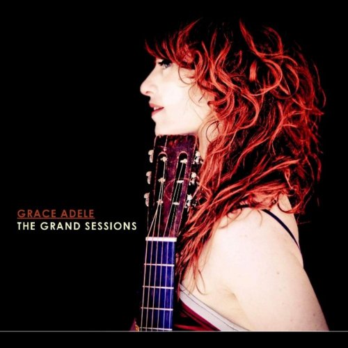 Grace Adele - The Grand Sessions (2012)
