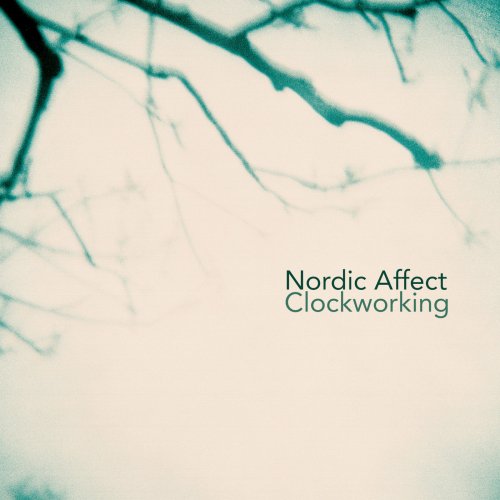 Nordic Affect - Clockworking (2015)