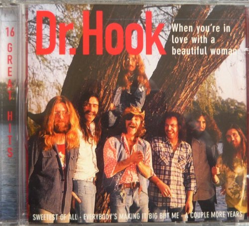 Dr. Hook - When You're In Love With A Beautiful Woman (1996)