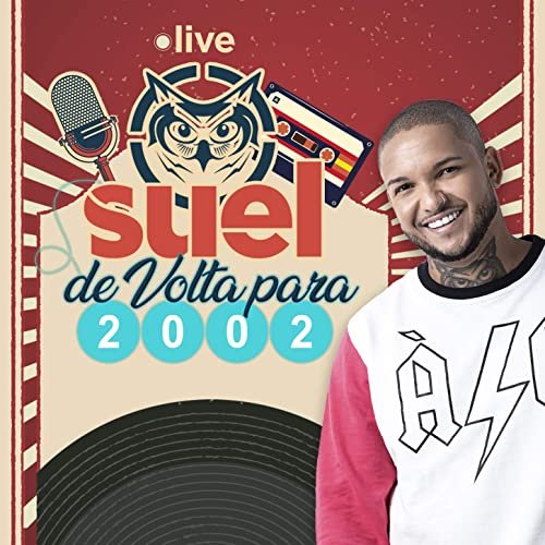 Suel -  Live Suel - De volta para 2002 (Ao Vivo) (2020) Hi-Res