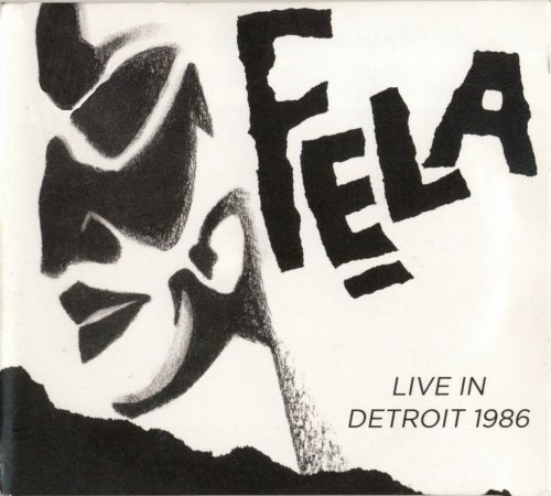 Fela Kuti - Live In Detroit 1986 (2012) [3CD]