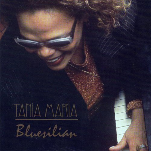 Tania Maria - Bluesilian (1996) flac
