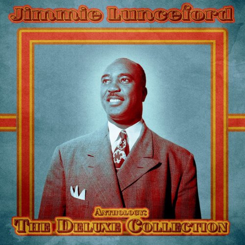 Jimmie Lunceford - Anthology: The Deluxe Collection (Remastered) (2020)