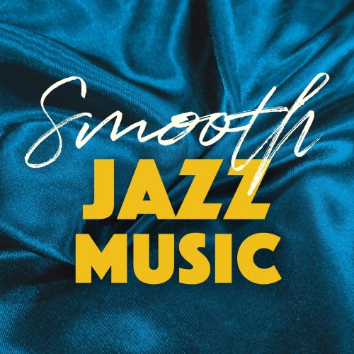 VA - Smooth Jazz Music (2020) flac