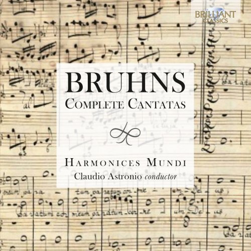Harmonices Mundi, Claudio Astronio - Bruhns: Complete Cantatas (2016) [Hi-Res]