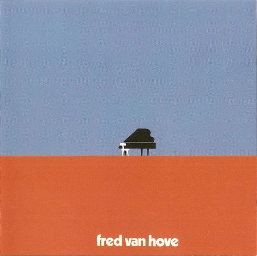 Fred Van Hove - Complete Vogel Recordings (2002)