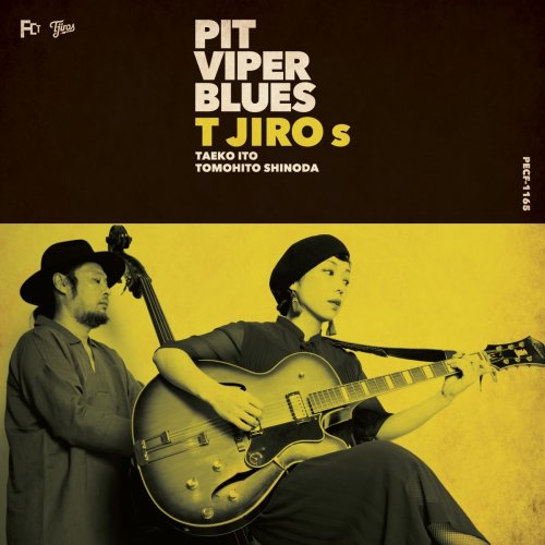 Tjiros - Pit Viper Blues (2019)