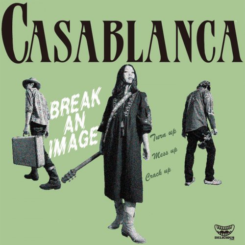 Casablanca - Break an Image (2017)