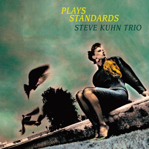 Steve Kuhn Trio - Plays Standards (2007/2015) flac