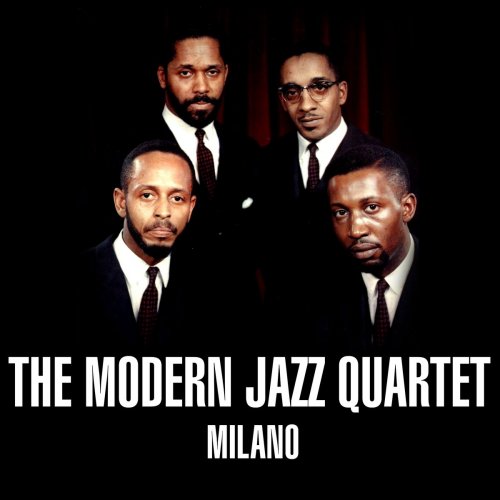 The Modern Jazz Quartet - Milano (2020)