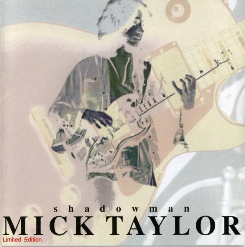 Mick Taylor – Shadowman (2003)