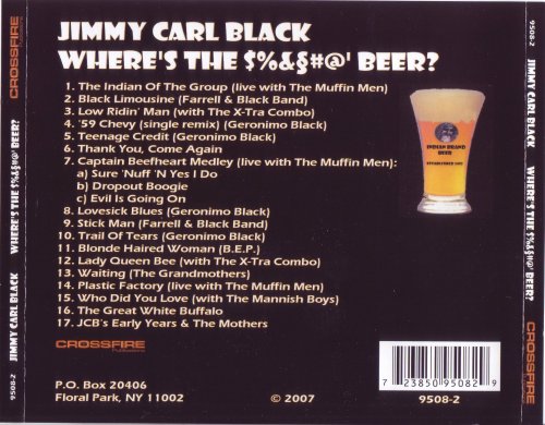 Jimmy Carl Black - Where's The $%&§#@' Beer (2007)