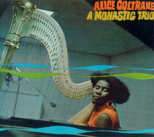 Alice Coltrane ‎– A Monastic Trio (1968) FLAC