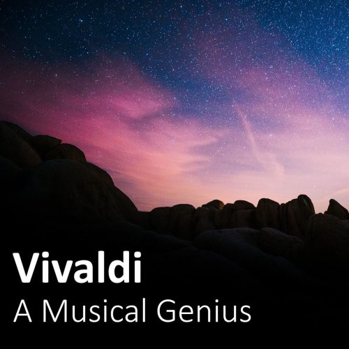 VA - Vivaldi: A Musical Genius (2020)