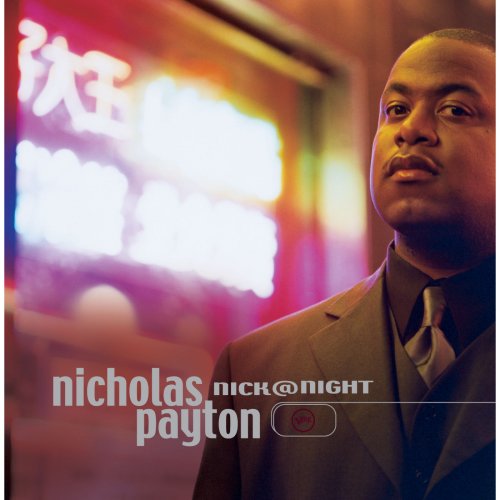 Nicholas Payton - Nick@Night (2000)