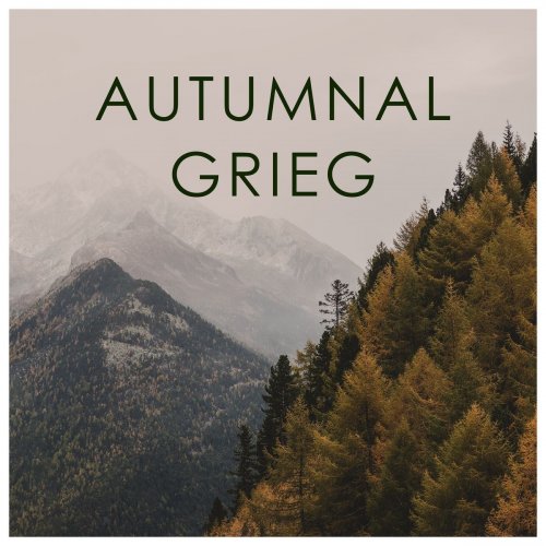 VA - Autumnal Grieg (2020)