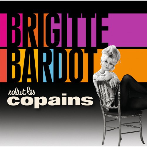 Brigitte Bardot - Salut Les Copains (2014)