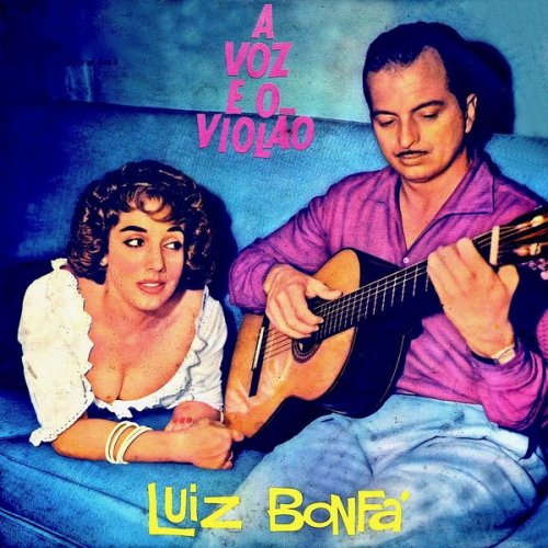Luiz Bonfa - O Violao E O Samba (2019) [Hi-Res]