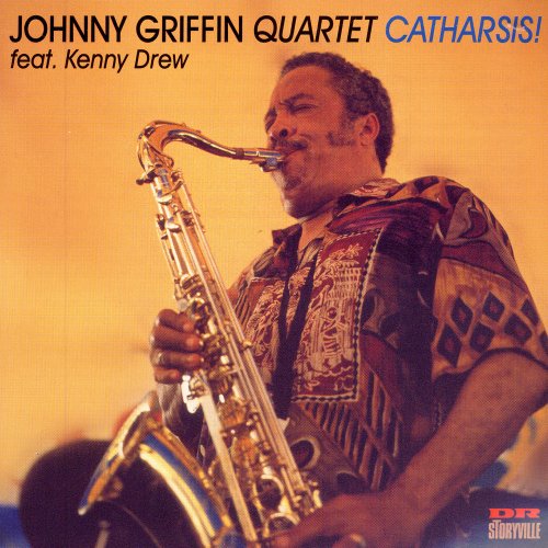 Johnny Griffin - Catharsis! (1999)