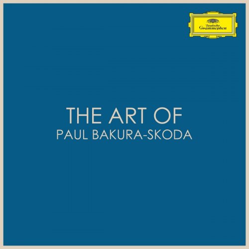 Paul Badura-Skoda - The Art of Paul Badura-Skoda (2020)