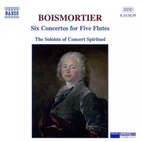 The Soloist of Concert Spirituel - Boismortier: Six Concertos for Five Flutes, Op. 15 (1997)